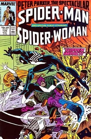 Peter Parker The Spectacular Spider-Man #126 : Guest Starring Spider-Woman in "Sudden Impact" (Marvel Comics)