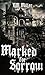 Marked for Sorrow