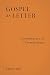 Gospel as Letter: A Commentary on 1 Thessalonians