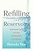 Refilling the Reservoirs: Spiritual Care for the Exhausted Caregiver