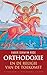 Orthodoxie en de religie va...