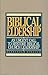 Biblical Eldership: An Urge...