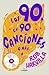 Los 90 en 90 canciones [o más]