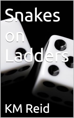 Snakes on Ladders (Kindle Edition)