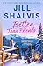 Better Than Friends (Sunris...