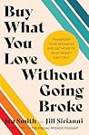 Buy What You Love...