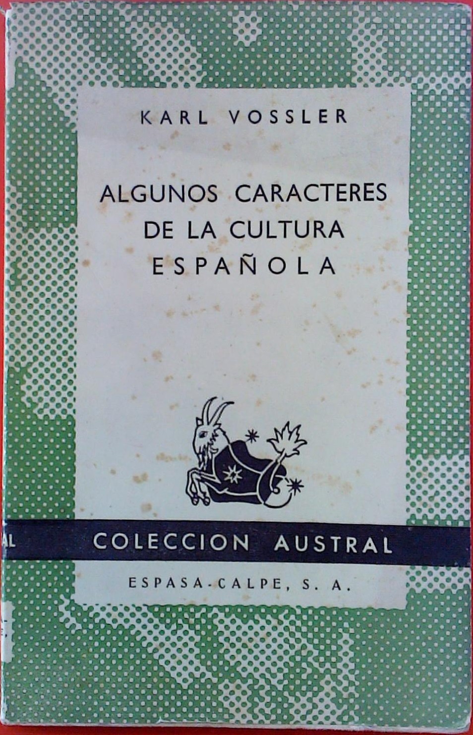 Algunos caracteres de la cultura española (Paperback)