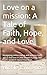 Love on a mission: A Tale o...