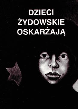 Dzieci Żydowskie oskarżają