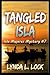 Tangled Isla: A gripping mystery full of twists and turns, by the author of Death in the Vineyards Mysteries (Isla Mujeres Mystery Series)