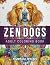 Zen Dogs by Sapphire Winter