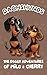 Dachshunds: The Doggy Adven...