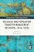 Refugees and Population Transfer Management in Europe, 1914–1... by Kamil Ruszała