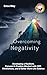 Overcoming Negativity: Deve...