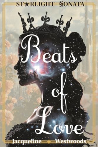 Beats of Love: A Space Opera Romance Novella (Starlight Sonata)