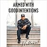 Armed with Good I...