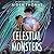 Celestial Monsters (The Sunbearer Duology, #2)