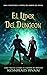 El Líder del Dungeon: Una Historia LitRPG de Subir de Nivel (El Cazador De Dungeon Serie nº 3) (Spanish Edition)
