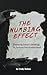 The Numbing Effect: Exposin...