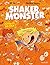 Shaker Monster Vol. 3: Joye...