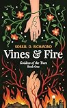 Vines and Fire: G...