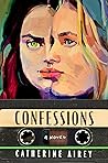 Confessions by Catherine Airey