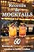 Recettes de Mocktails by Pierre-Yves Martin