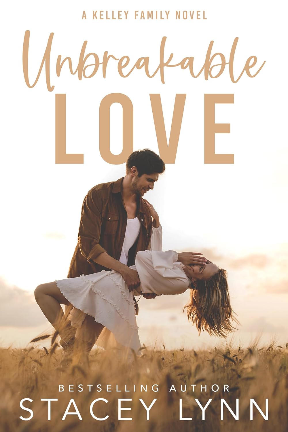 Unbreakable Love (Kelley Family, #3)