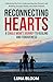 Reconnecting Hearts, A Single Mom’s Journey to Healing and Fo... by Luna Bloom