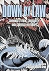 Down by Law: Crim...