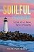 Soulful Leadership by Mark Porteous