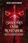 Shadows Over Rose...