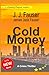 Cold Money: The unputdownab...