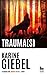 Trauma(s) (Et chaque fois, mourir un peu, #2)