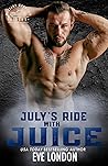 July's Ride with Juice (Mustang Mountain Riders, #7)