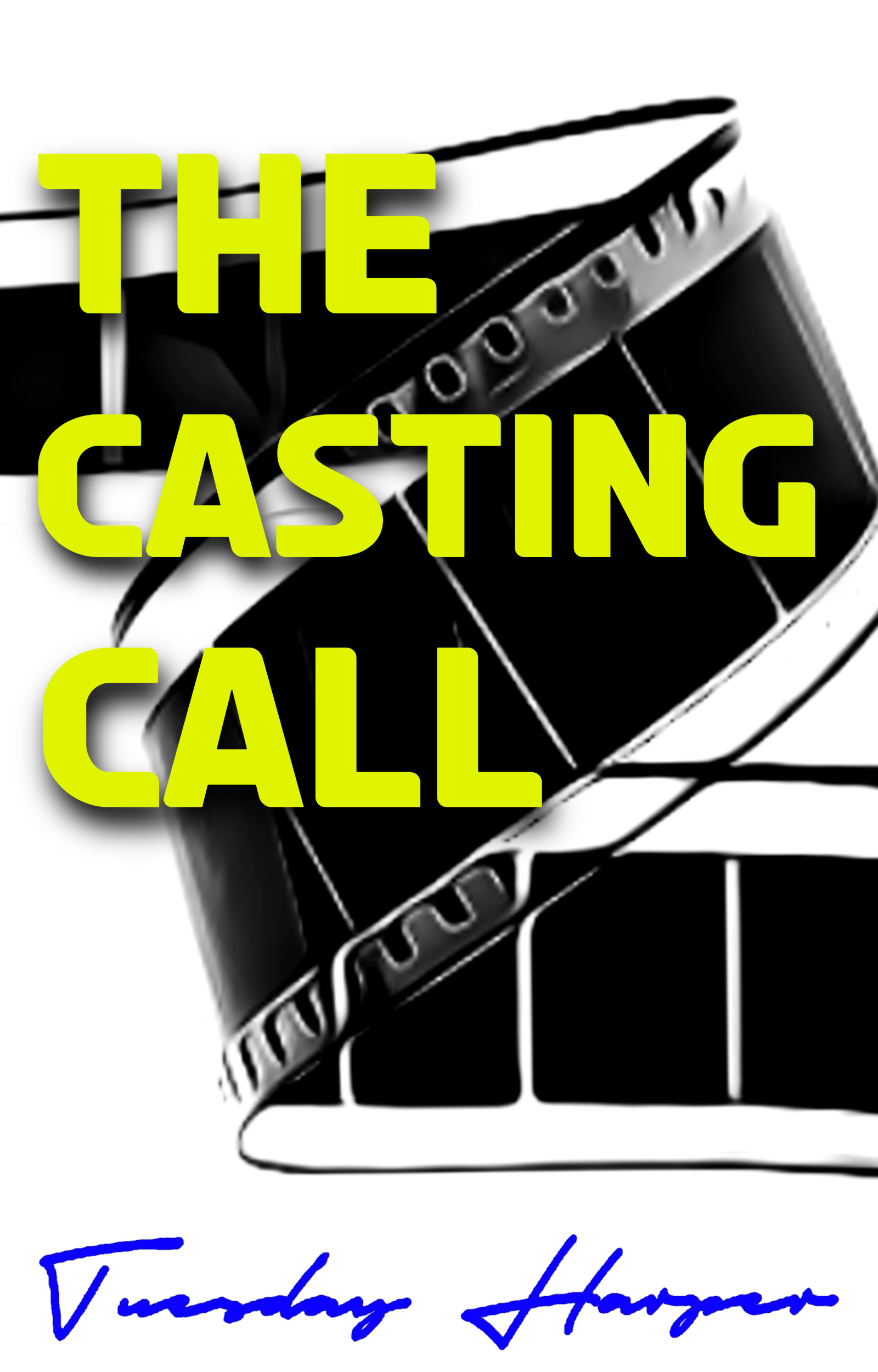 The Casting Call (LEZ BE REAL Book 1)