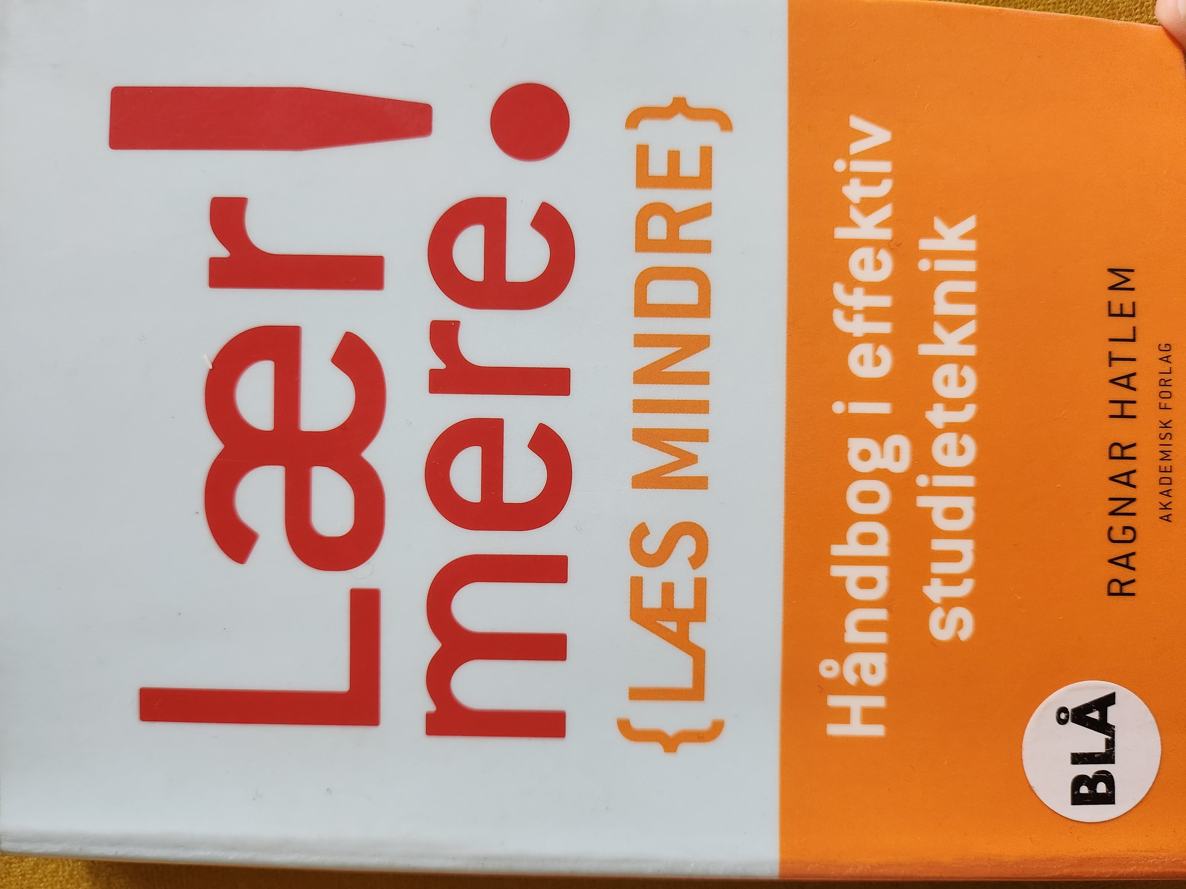 Lær mere! {læs mindre} - Håndbog i effektiv studieteknik
