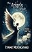 The Angels Speak: Daily Readings for the Advent Season (Advent Readings by Lynne Modranski)