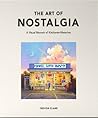 The Art of Nostalgia
