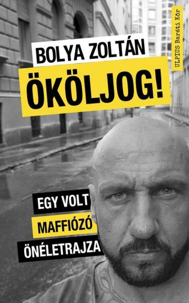 Ököljog! Egy volt maffiózó önéletrajza (Paperback)