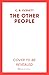 The Other People: You can trust yourself, but can you trust anyone else?