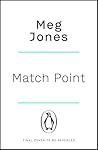 Match Point by Meg Jones Match Point by Meg Jones