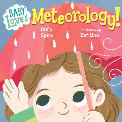 Baby Loves Meteorology (Baby Loves Science)