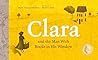 Clara and the Man With Books in his Window by María Teresa Andruetto Clara and the Man With Books in his Window by María Teresa Andruetto