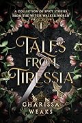 Tales from Tiressia: A Collection of Spicy Stories from the Witch Walker World