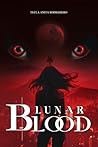 Lunar Blood by Tecla Anita Rodighiero