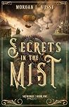 Secrets in the Mist