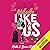 Nobody Like Us (Like Us #13)