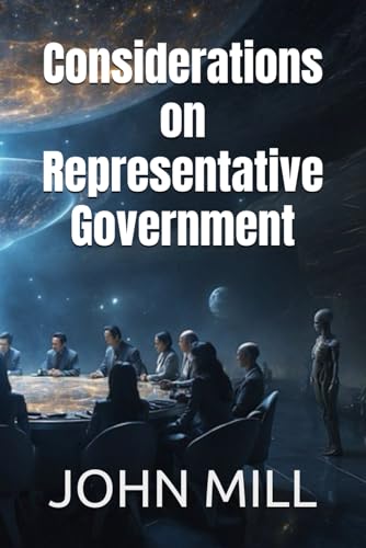 Considerations on Representative Government