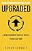 Upgraded: A New Economics for the Crises Facing Our Time